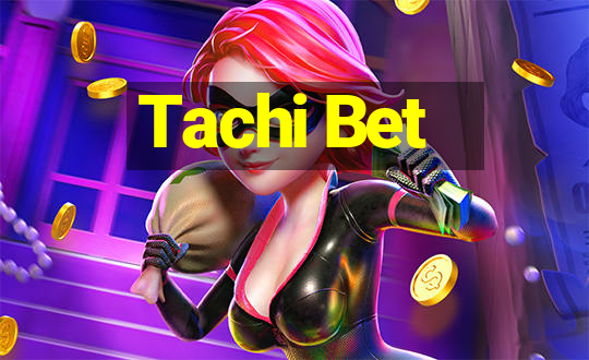 Tachi Bet