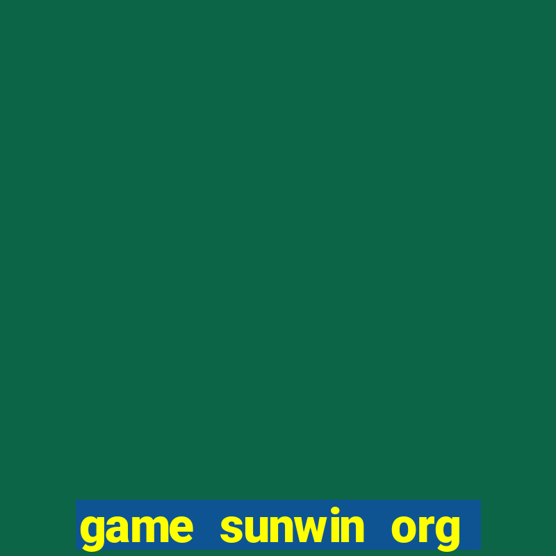 game sunwin org link tải app