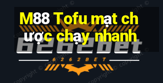 M88 Tofu mạt chược chạy nhanh