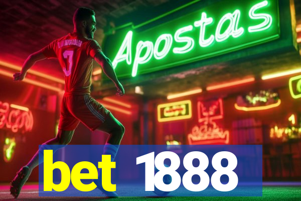 bet 1888