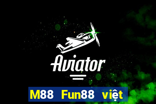 M88 Fun88 việt nam lớn