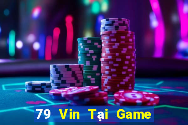 79 Vin Tại Game Bài Đổi Thưởng Nạp Bằng Sms