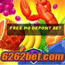 free no deposit bet