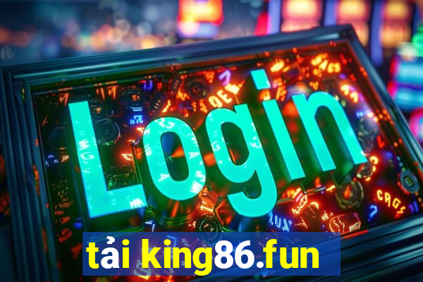 tải king86.fun