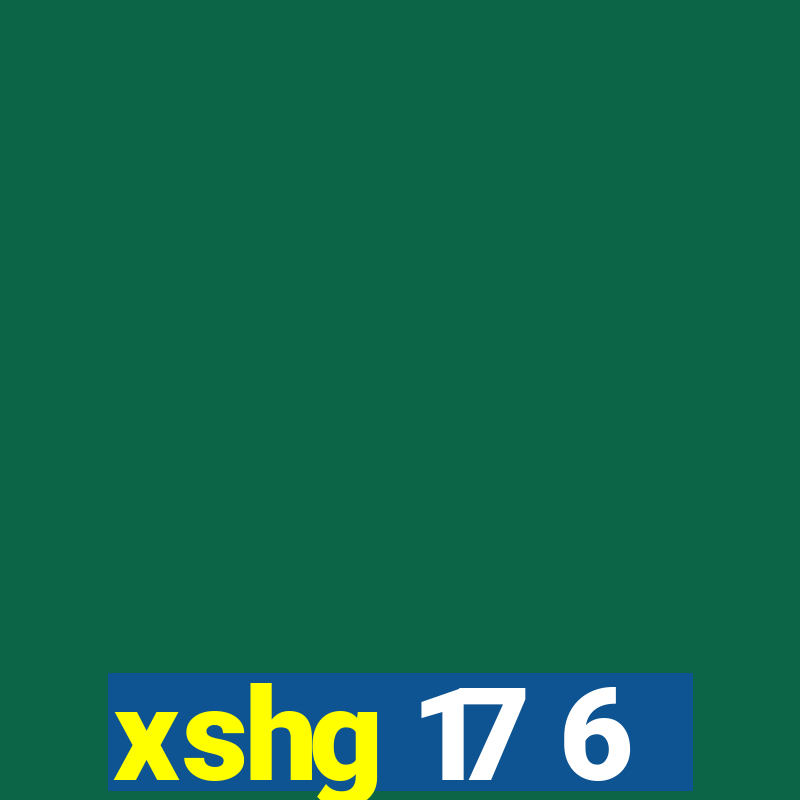 xshg 17 6