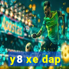 y8 xe dap