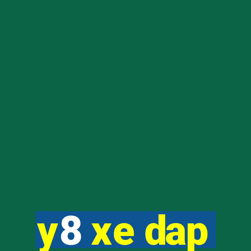 y8 xe dap