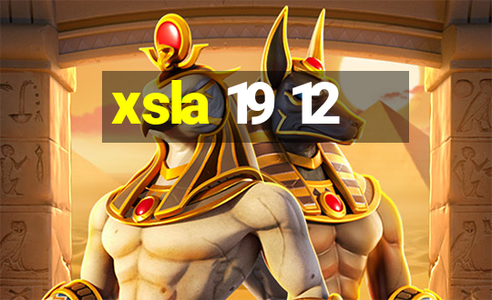 xsla 19 12