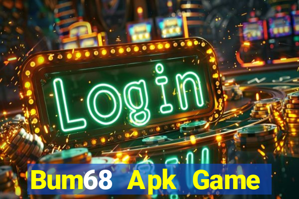 Bum68 Apk Game Bài Giải Trí