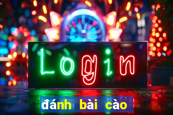 đánh bài cào ăn tiền