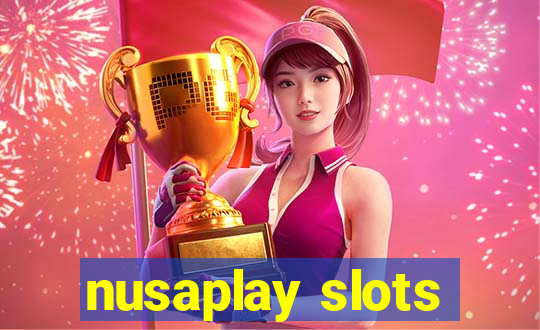 nusaplay slots