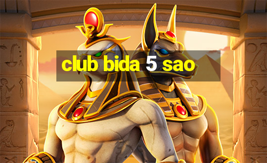 club bida 5 sao