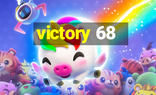 victory 68