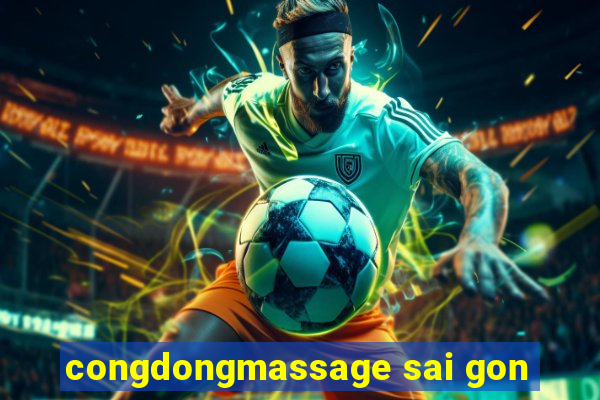 congdongmassage sai gon