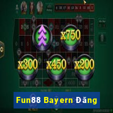 Fun88 Bayern Đăng