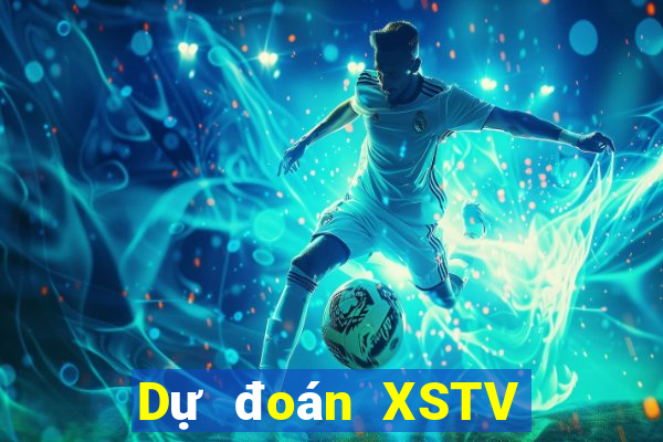 Dự đoán XSTV thứ hai