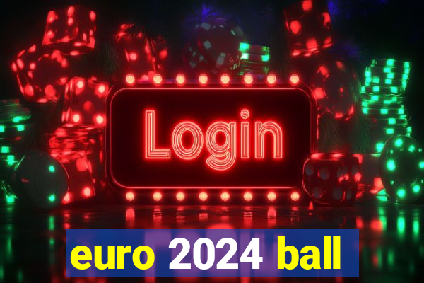 euro 2024 ball