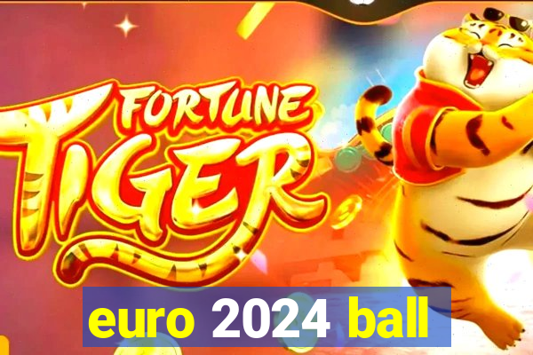 euro 2024 ball