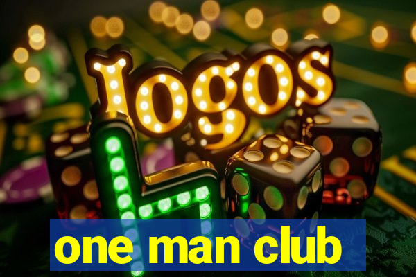 one man club