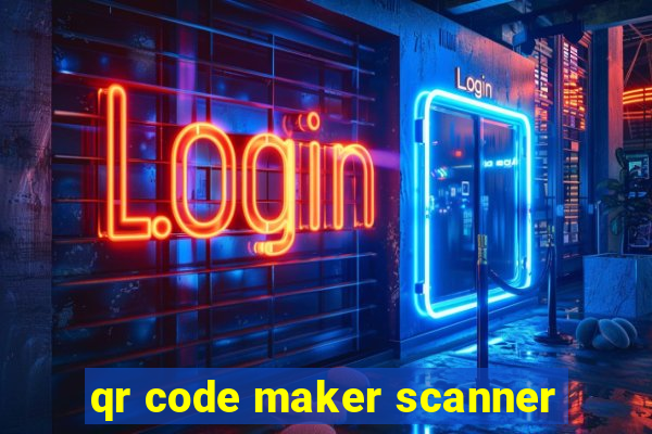 qr code maker scanner