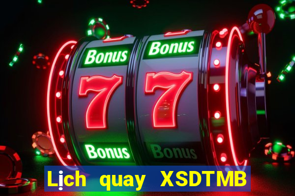 Lịch quay XSDTMB Thứ 4