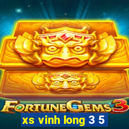 xs vinh long 3 5