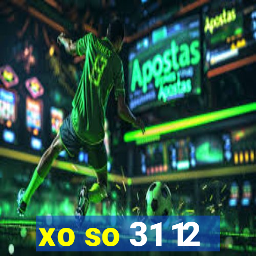 xo so 31 12