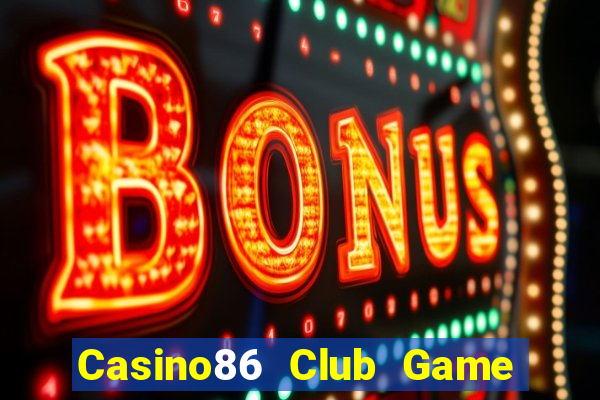 Casino86 Club Game Thẻ Bài Eloras