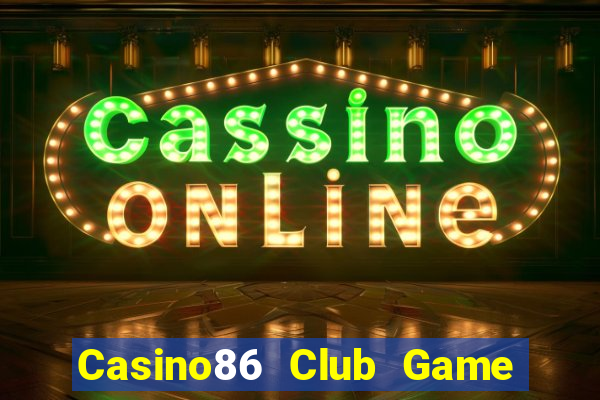 Casino86 Club Game Thẻ Bài Eloras