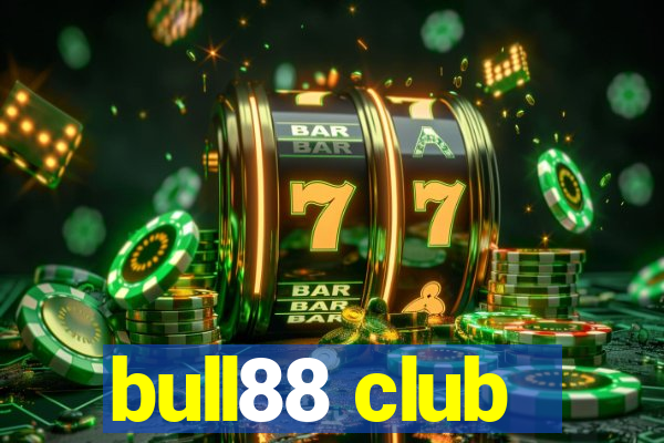 bull88 club