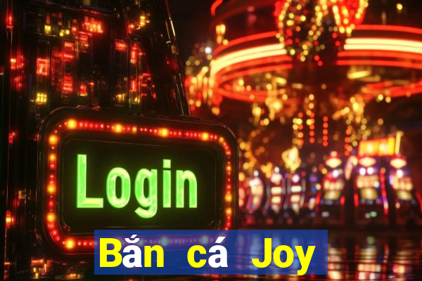 Bắn cá Joy Blast Official