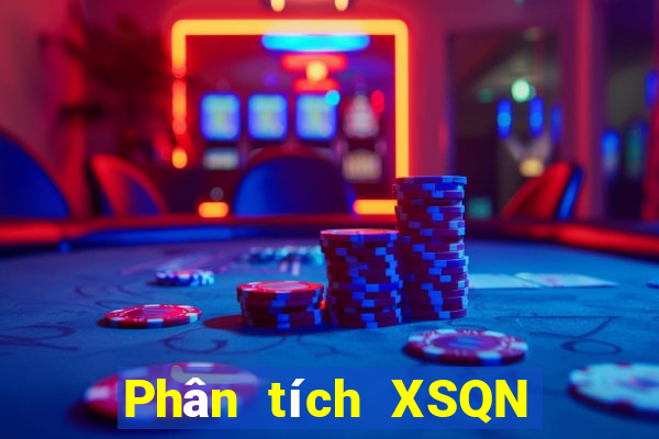 Phân tích XSQN ngày 7