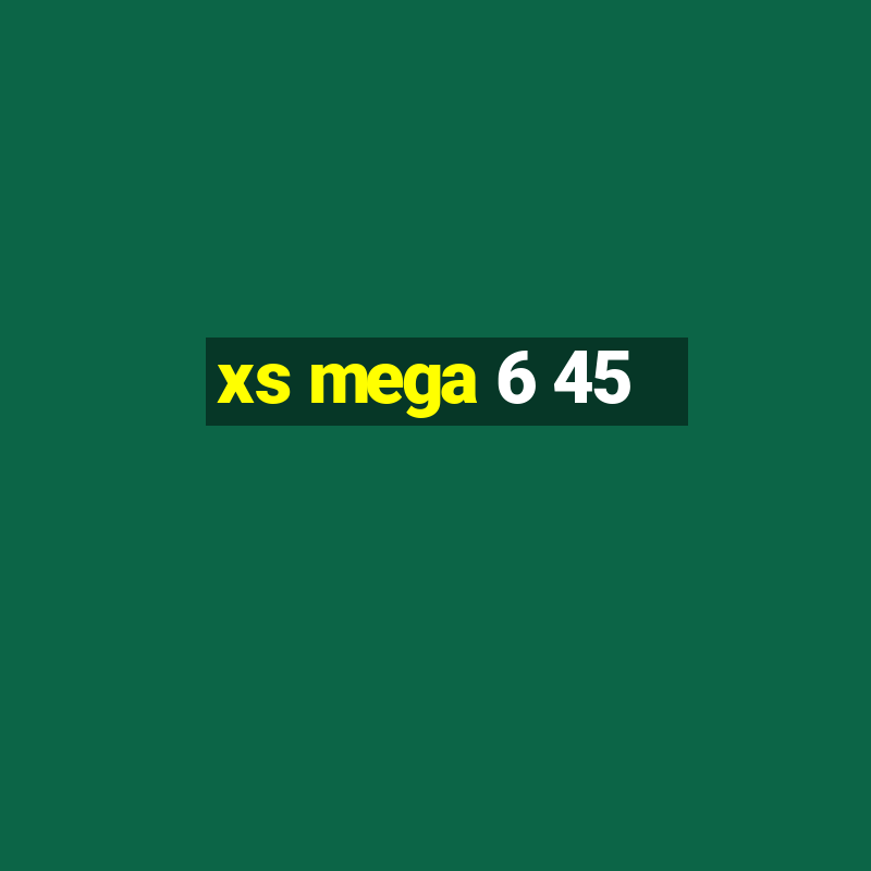 xs mega 6 45