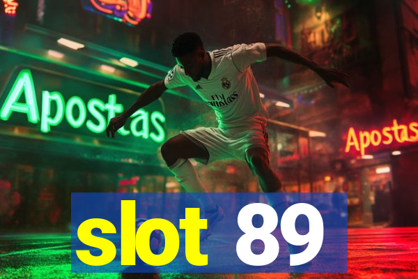 slot 89