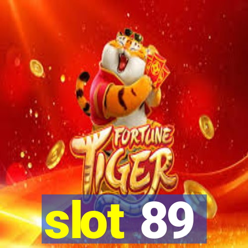 slot 89