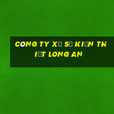 công ty xổ số kiến thiết long an