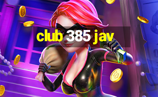 club 385 jav