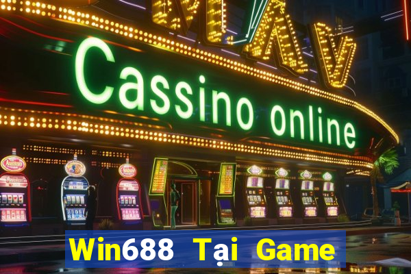 Win688 Tại Game Bài Đổi Thưởng Sinh Tử