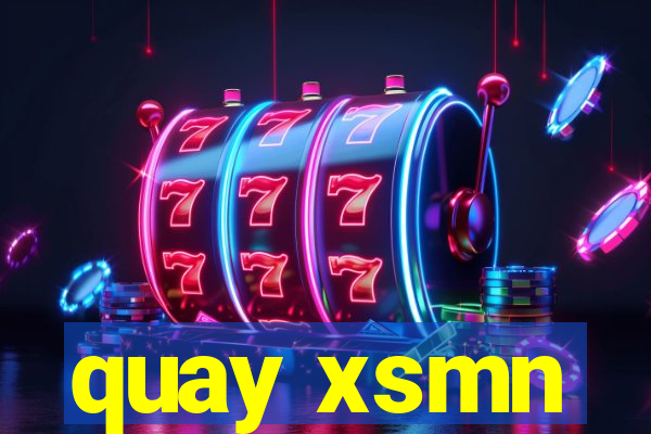 quay xsmn