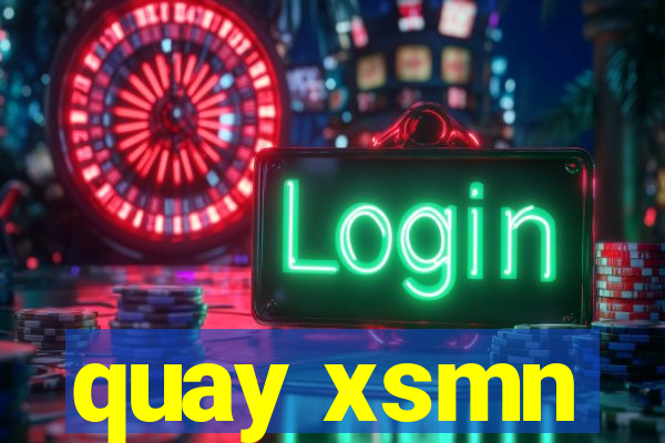 quay xsmn