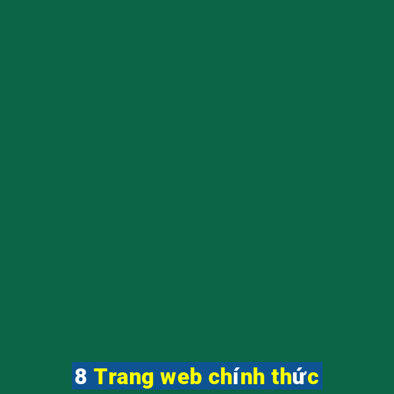 8 Trang web chính thức