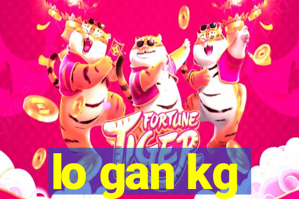 lo gan kg