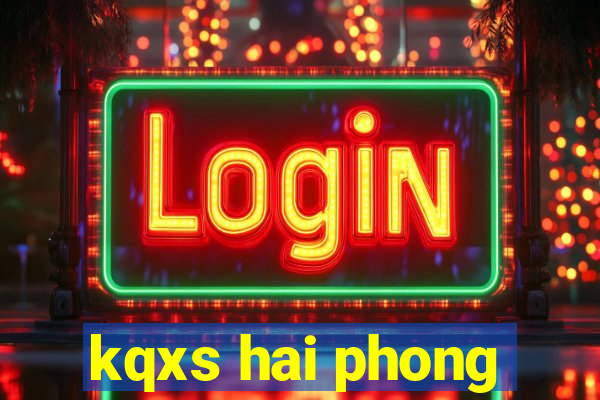 kqxs hai phong