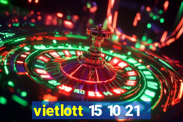 vietlott 15 10 21