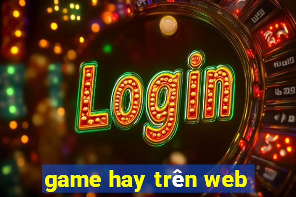 game hay tren web