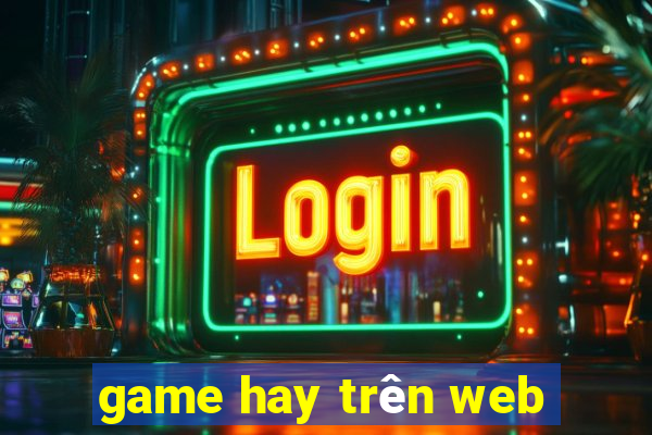 game hay tren web