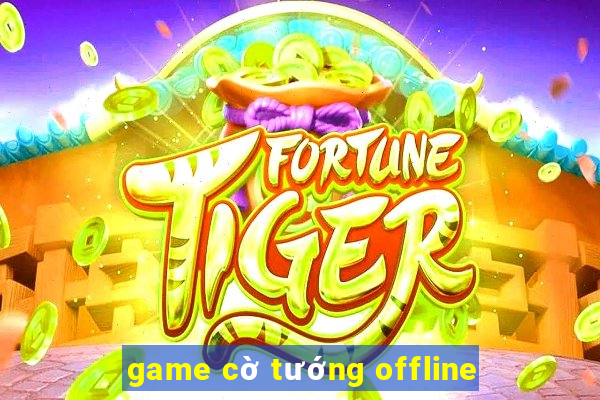 game cờ tướng offline