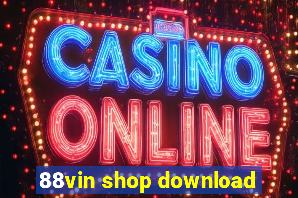 88vin shop download