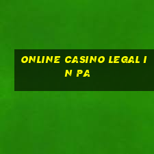 online casino legal in pa