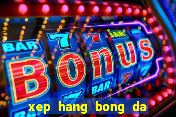 xep hang bong da việt nam